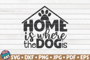 Home is Where the Dog is