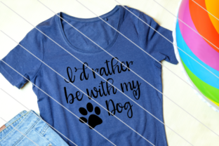I’d Rather Be with My Dog