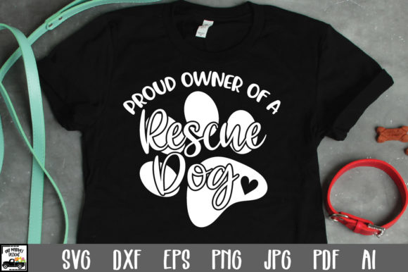 Proud Owner of a Rescue Dog Cut File